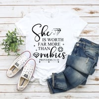Image 2 of She Is Worth Far More Tham Rubies T-Shirt, Christian Shirt, Religious Tee, Proverbs 31 Woman shir...