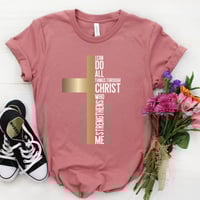 Image 2 of Cross T-Shirt, Bible Quote Shirt, Christian Shirt, Unisex Religious Shirt, Christian Apparel, Chr...