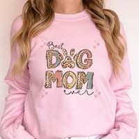 Image 2 of Best Dog Mom Ever, Mother's Day Gift, Dog Lover Sweater, Dog Mom Gift, Wife Gift, Mom Sweater, Gi...