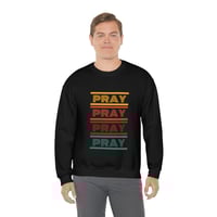 Image 2 of Pray Sweatshirt, Retro Sweatshirt, Fall Sweater, Thanksgiving Sweatshirt, Gift for Him, Gift for ...