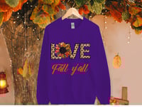 Image 3 of Love Fall Y'all Sweatshirt, Fall Sweatshirt, Autumn Sweater, Thanksgiving Sweater, Gift Idea, Uni...
