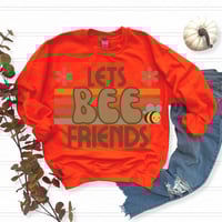 Image 4 of Let's Bee Friends Shirt, Retro Sweatshirt, Women Fall Sweatshirt, Ladies Fall Sweater Unisex Heav...
