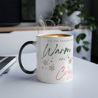 Image 1 of Tis The Season to Be Warm and Cozy, Christmas Mug, Holiday Mug Gift Idea, Gift for Teacher, Gift ...