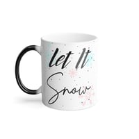 Image 4 of Let It Snow Color Morphing Mug, 11oz