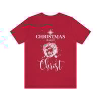 Image 3 of Christmas Is About Christ T-shirt, Christian Christmas Tee, Religious Shirt, Faith Apparel, Holid...