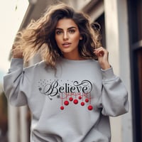 Image 1 of Believe Christmas Sweatshirt, Faith Christmas Sweatshirt, Christmas Sweater, Inspiring Christmas ...