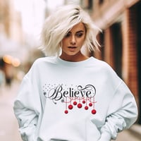 Image 5 of Believe Christmas Sweatshirt, Faith Christmas Sweatshirt, Christmas Sweater, Inspiring Christmas ...