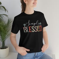 Image 2 of Simply Blessed Shirt, Simply Blessed Easter Shirt. Religious Easter Apparel For Men. Christian Ea...