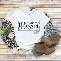 Image 1 of Simply Blessed T-Shirt, Women Christian Shirt, Religious Woman Tee, Christian Apparel, Funny Tee,...