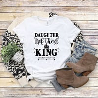 Image 2 of Daughter Of The King T-Shirt, Women Christian Shirt, Religious Woman Tee, Christian Apparel, Funn...