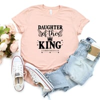Image 3 of Daughter Of The King T-Shirt, Women Christian Shirt, Religious Woman Tee, Christian Apparel, Funn...