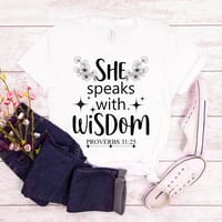 Image 3 of She Speaks With Wisdom T-shirt, Christian Shirt For Women, Religious Tee, Proverbs 31 Woman shirt...