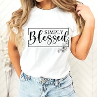 Image 4 of Simply Blessed T-Shirt, Women Christian Shirt, Religious Woman Tee, Christian Apparel, Funny Tee,...