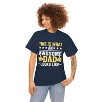 Image 2 of Father's Day Shirt, This Is What AN Awesome Dad Looks Like Tee, Gift For Dad, Shirt For Dad, Unis...