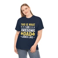 Image 3 of Father's Day Shirt, This Is What AN Awesome Dad Looks Like Tee, Gift For Dad, Shirt For Dad, Unis...