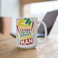 Image 4 of Husband, Father, King Blessed Man Ceramic Mug 15oz