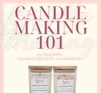 EV.LUX Candle Making 101: A Beginner’s Guide to Creating, Branding & Glowing with Confidence