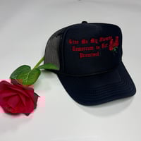 Image 1 of Blk/Red “ Give Me My Flowers “ trucker 