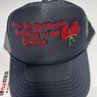 Image 3 of Blk/Red “ Give Me My Flowers “ trucker 