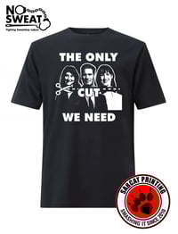 Image 1 of The Only Cut We Need T-shirt