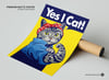 Yes I Cat - Motivational Propaganda Modern Art Poster