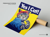 Image 2 of Yes I Cat - Motivational Propaganda Modern Art Poster