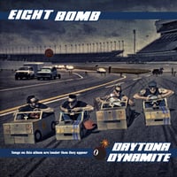 EightBomb - Daytona Dynamite (CD)