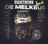 EightBomb - De Melkbus (CD)