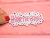 Image 1 of Moneyfesting Die Cut Vinyl Sticker
