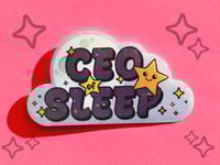 Image 1 of CEO of Sleep Die Cut Vinyl Sticker