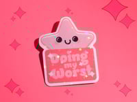 Image 1 of Doing My Worst Star Die Cut Vinyl Sticker