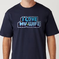 I Love My Wife T-shirt