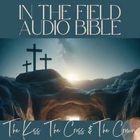3 Bonus Episodes - The Kiss, The Cross & The Crown 