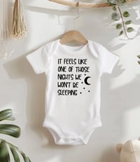 Image 2 of It Feels Like One Of Those Nights Bodysuit Gift-  Cute Baby Shower GiftIdea- New Mom Baby Gift, F...