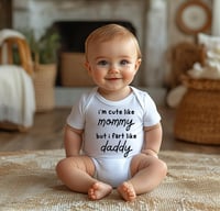 Image 3 of Funny Baby Shower Gift- I'm Cute Like Mommy But I Fart Like Daddy Baby Bodysuit- Hilarious Baby S...
