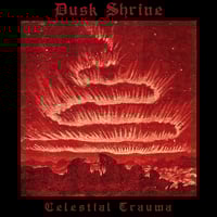 Dusk Shrine - Celestial Trauma LP 