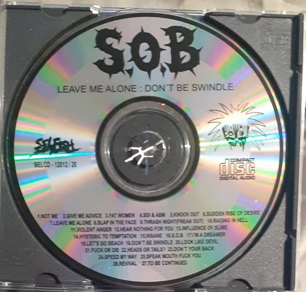 Image of S.O.B – "Leave Me Alone: Don't Be Swindle" CD