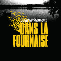 BOMBARDEMENT - Dans La Fournaise LP 