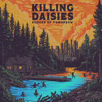 Image 1 of Killing Daisies - Echoes of Tomorrow