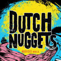 Image 1 of Dutch Nuggets - Nervous Wreck (Remastered)