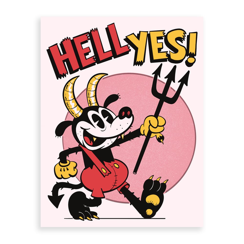 "Hell Yes" Print