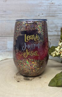 Image 1 of 14oz Leave the Judgin to Jesus Wine Tumbler