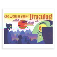 "The World Is Full of Draculas" Print