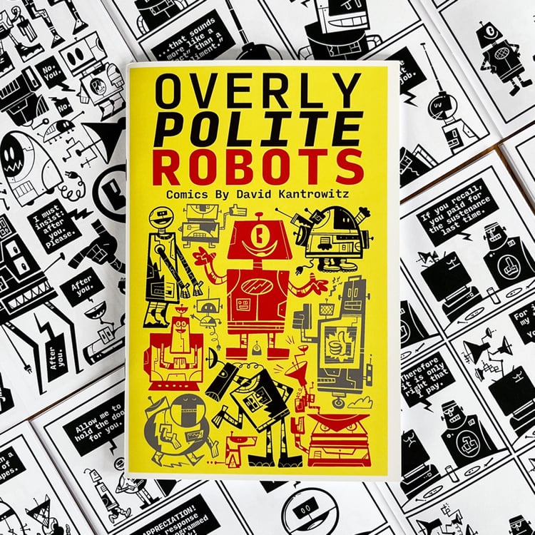 Overly Polite Robots (Comic Zine)