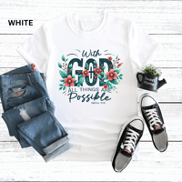 Image 2 of With God All Things are Possible Shirt
