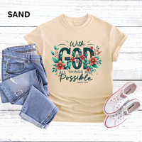 Image 3 of With God All Things are Possible Shirt