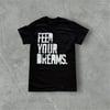FEED YOUR DREAMS - TEE