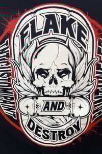 FLAKE AND DESTROY T-SHIRT