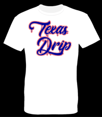 Texas Drip