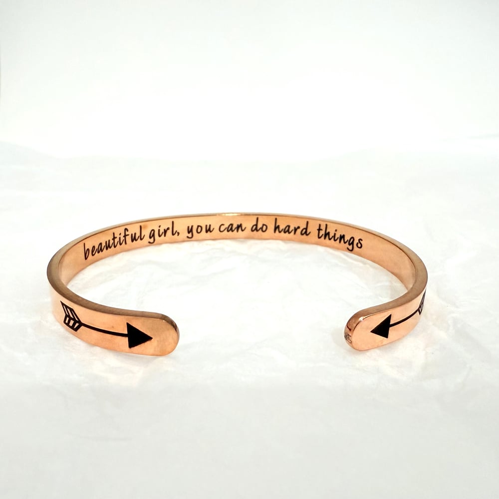 Image of Beautiful Girl you can do Hard Things Open Cuff Bracelet for Her.